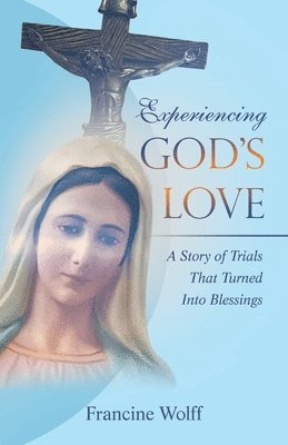 Experiencing God's Love 1