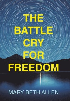 bokomslag Battle Cry for Freedom