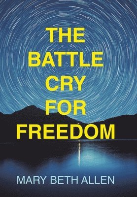 The Battle Cry for Freedom 1