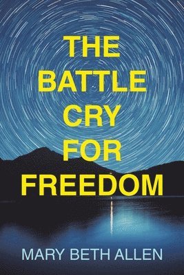 bokomslag Battle Cry for Freedom