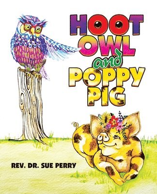 Hoot Owl and Poppy Pig 1