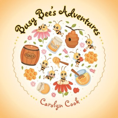 Busy Bee's Adventures 1