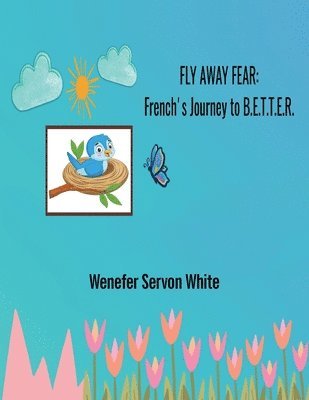 Fly Away Fear 1