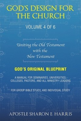 God's Design For the Church