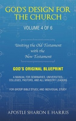 God's Design For the Church