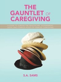 bokomslag Gauntlet of Caregiving
