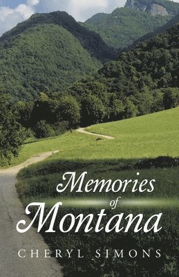 Memories of Montana 1