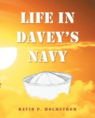 bokomslag Life in Davey's Navy