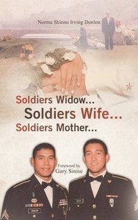bokomslag Soldiers Widow... Soldiers Wife... Soldiers Mother...