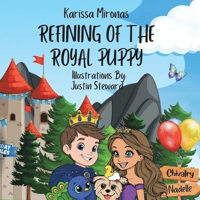 Karissa Mironas - Refining of the Royal Puppy, Häftad