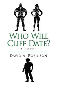 bokomslag Who Will Cliff Date?