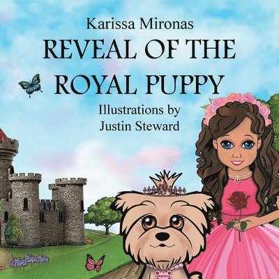 Karissa Mironas - Reveal of the Royal Puppy, Häftad