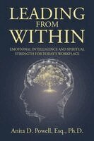 Anita D Powell Esq - Leading from Within, Häftad