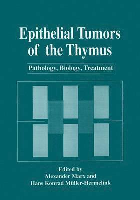 bokomslag Epithelial Tumors of the Thymus