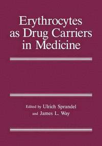 bokomslag Erythrocytes as Drug Carriers in Medicine