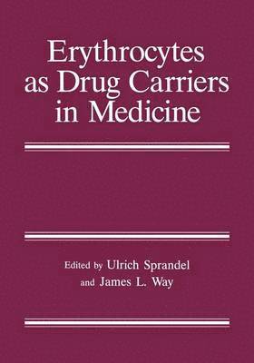 Erythrocytes as Drug Carriers in Medicine 1