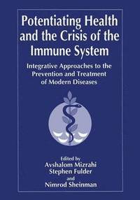 bokomslag Potentiating Health and the Crisis of the Immune System
