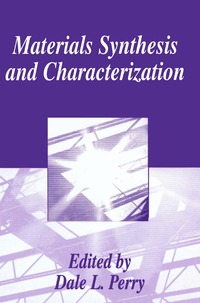 bokomslag Materials Synthesis and Characterization