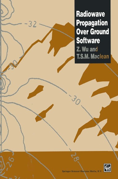 J. Maclean - Radiowave Propagation Over Ground Software, Häftad