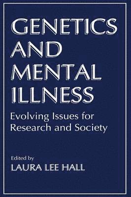 L.L. Hall, L. L. Hall - Genetics and Mental Illness, Häftad