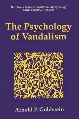 The Psychology of Vandalism 1