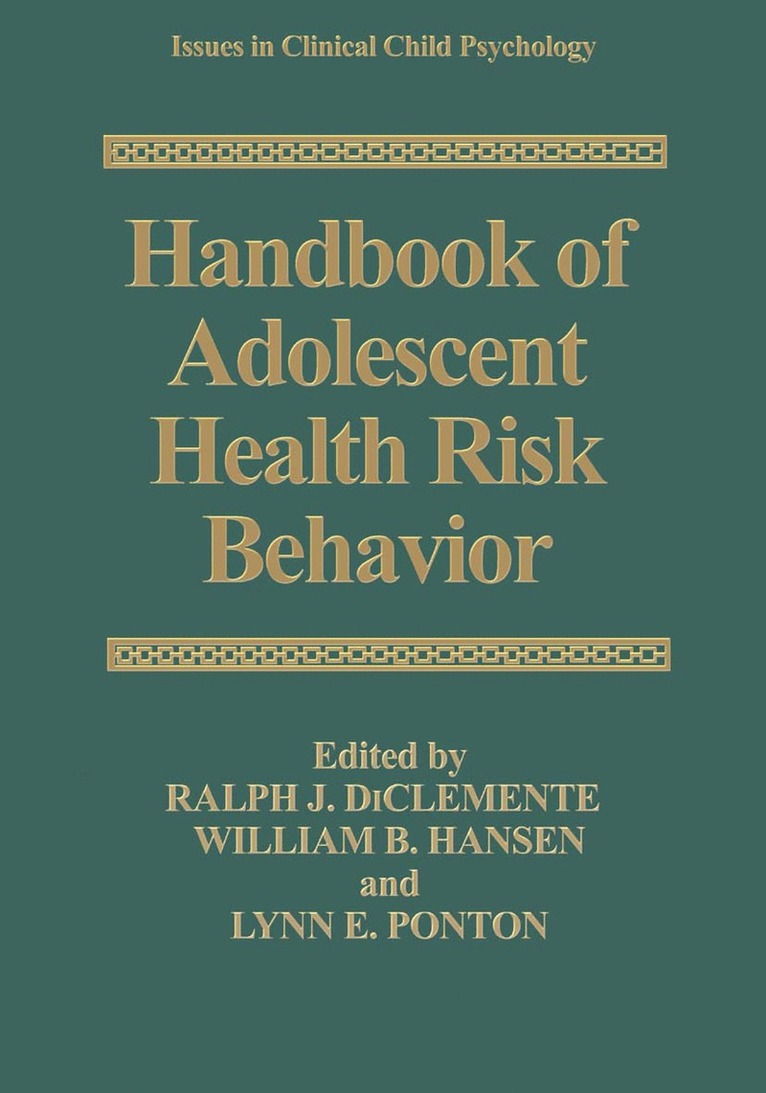 Ralph J. DiClemente, William B. Hansen, Lynn E. Ponton, Ralph J. Diclemente, PhD DiClemente, Ralph J. - Handbook of Adolescent Health Risk Behavior, Häftad