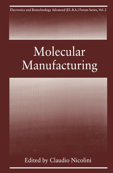 C. Nicolini - Molecular Manufacturing, Häftad