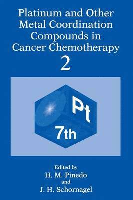 Steef van de Velde, J.H. Schornagel, Steef Van De Velde, J. H. Schornagel, Steef Van De Velde, J. H. Schornagel, Steef van de Velde - Platinum and Other Metal Coordination Compounds in Cancer Chemotherapy 2, Häftad