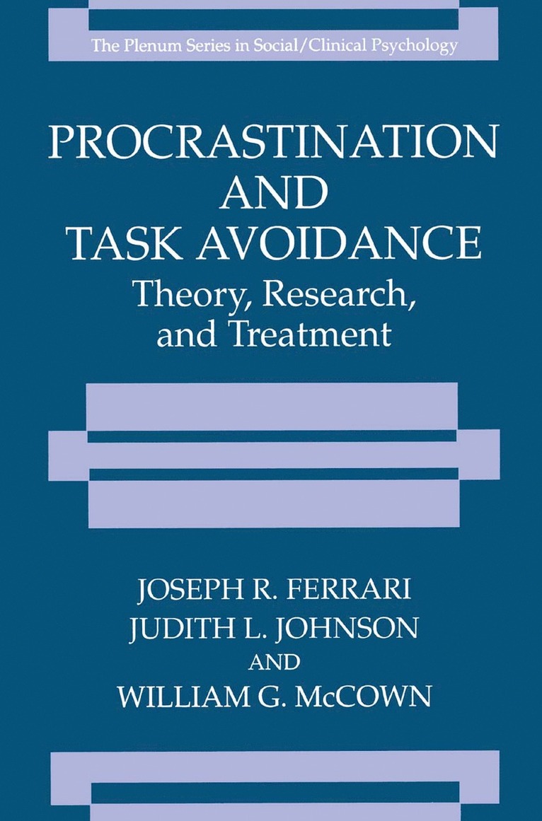 Procrastination and Task Avoidance 1