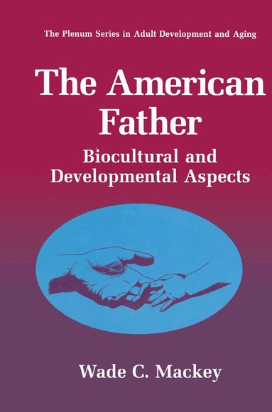 Wade C. Mackey - American Father, Häftad