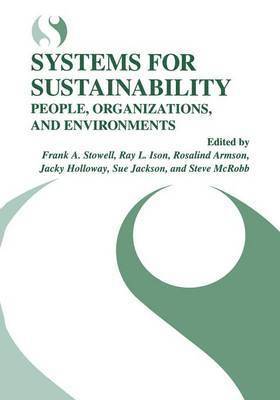 Frank A. Stowell, Ray L. Ison, Rosalind Armson, Jacky Holloway, Sue Jackson, Steve McRobb, Frank a. Stowell, Steve Mcrobb - Systems for Sustainability, Häftad