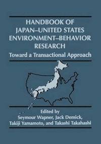 bokomslag Handbook of Japan-United States Environment-Behavior Research