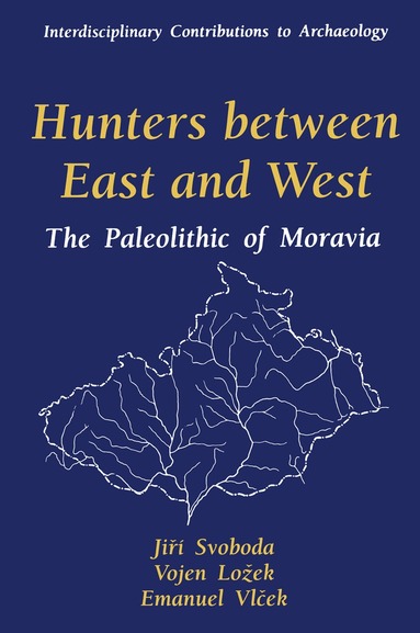 Jiri Svoboda, Vojen Lozek, Emanuel Vlcek - Hunters between East and West, Häftad