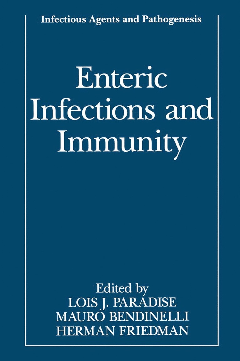 Enteric Infections and Immunity 1