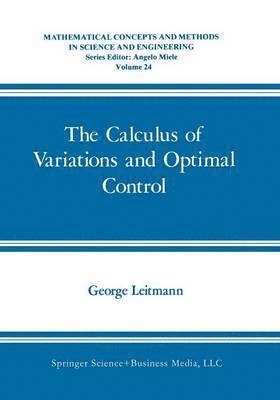 The Calculus of Variations and Optimal Control 1