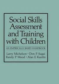 bokomslag Social Skills Assessment and Training with Children