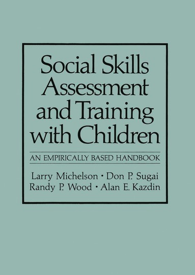 bokomslag Social Skills Assessment and Training with Children