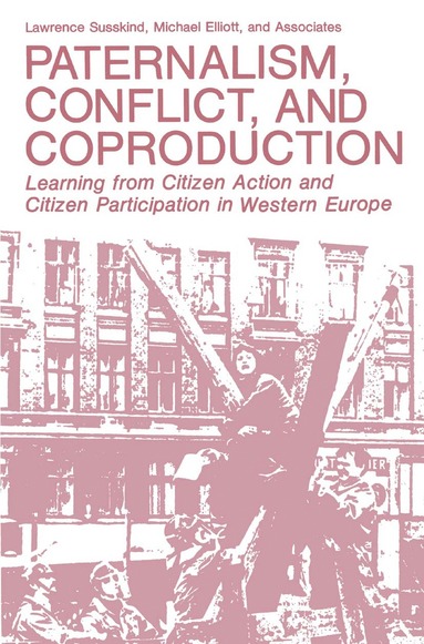 bokomslag Paternalism, Conflict, and Coproduction