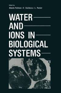 bokomslag Water and Ions in Biological Systems
