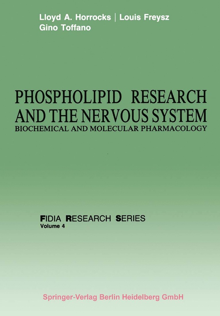 Llyod A. Horrocks, Louis Freysz, Gino Toffano - Phospholipid Research and the Nervous System, Häftad