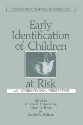 Early Identification of Children at Risk 1