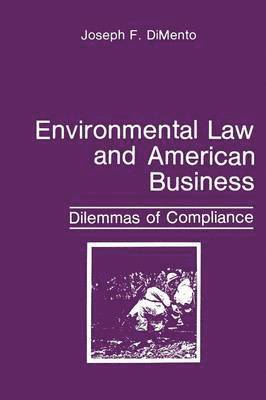 Environmental Law and American Business 1