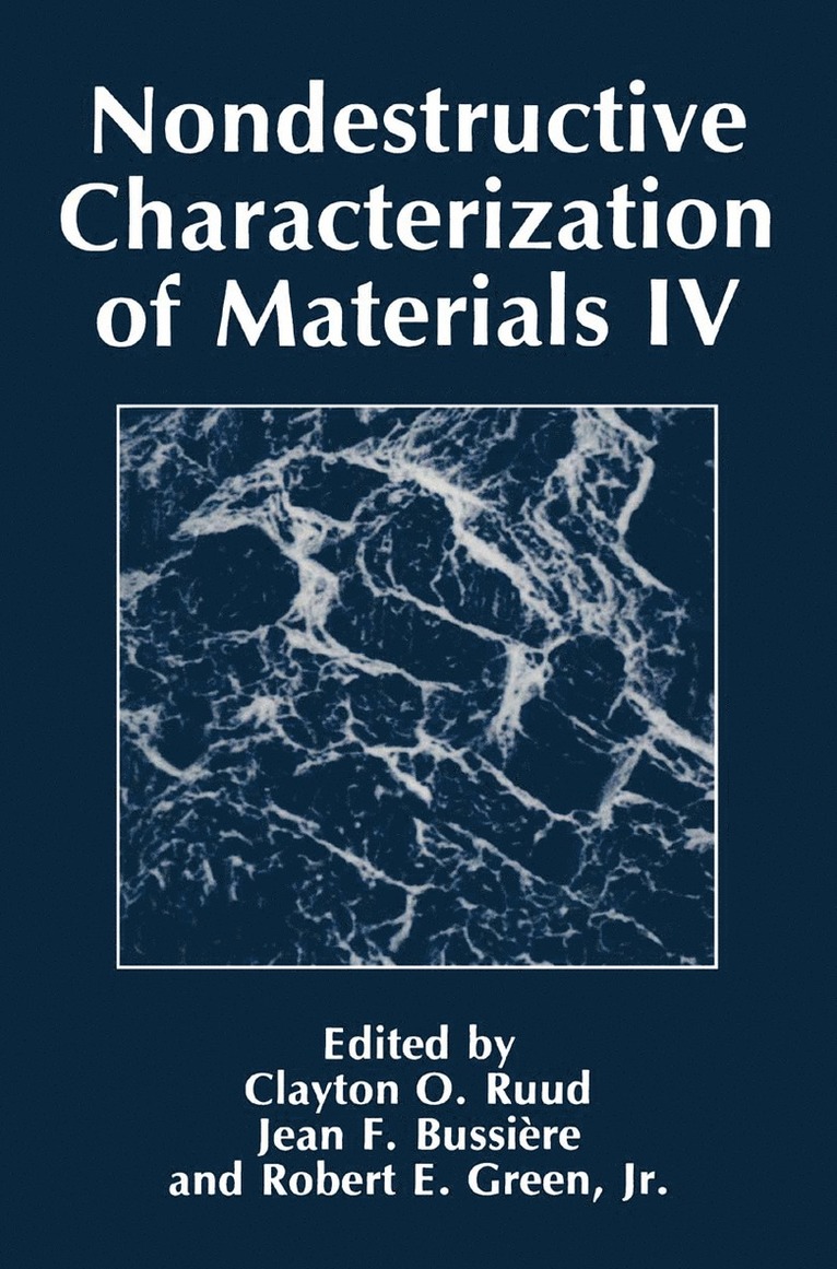 Nondestructive Characterization of Materials IV 1