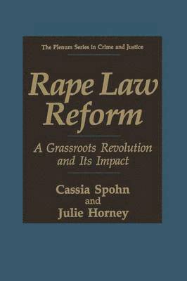 Cassia Spohn, Julie Horney - Rape Law Reform, Häftad