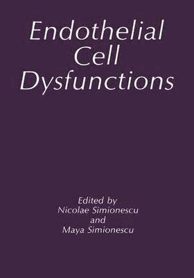 Endothelial Cell Dysfunctions 1