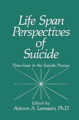 bokomslag Life Span Perspectives of Suicide