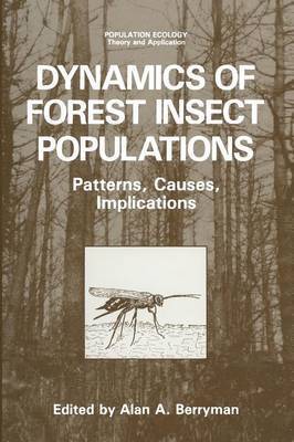 Alan A. Berryman - Dynamics of Forest Insect Populations, Häftad