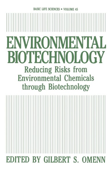 Gilbert S. Omenn - Environmental Biotechnology, Häftad