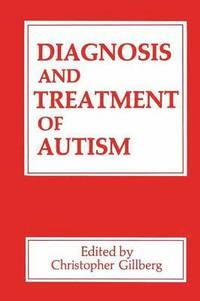 bokomslag Diagnosis and Treatment of Autism