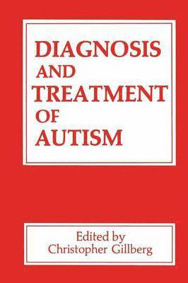 bokomslag Diagnosis and Treatment of Autism